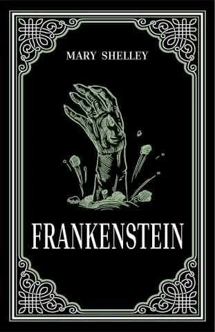 Cover of Frankenstein; Or, The Modern Prometheus by Mary Wollstonecraft Shelley